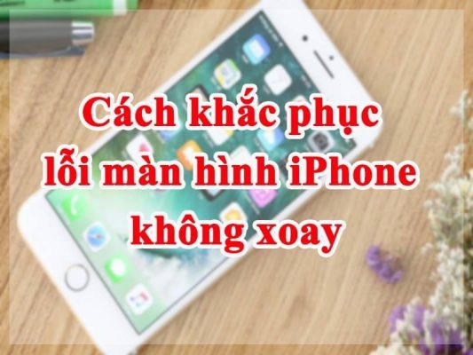 Xoay Man Hinh Iphone