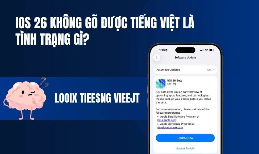 iOS 26 không gõ được tiếng Việt: 5 cách khắc phục